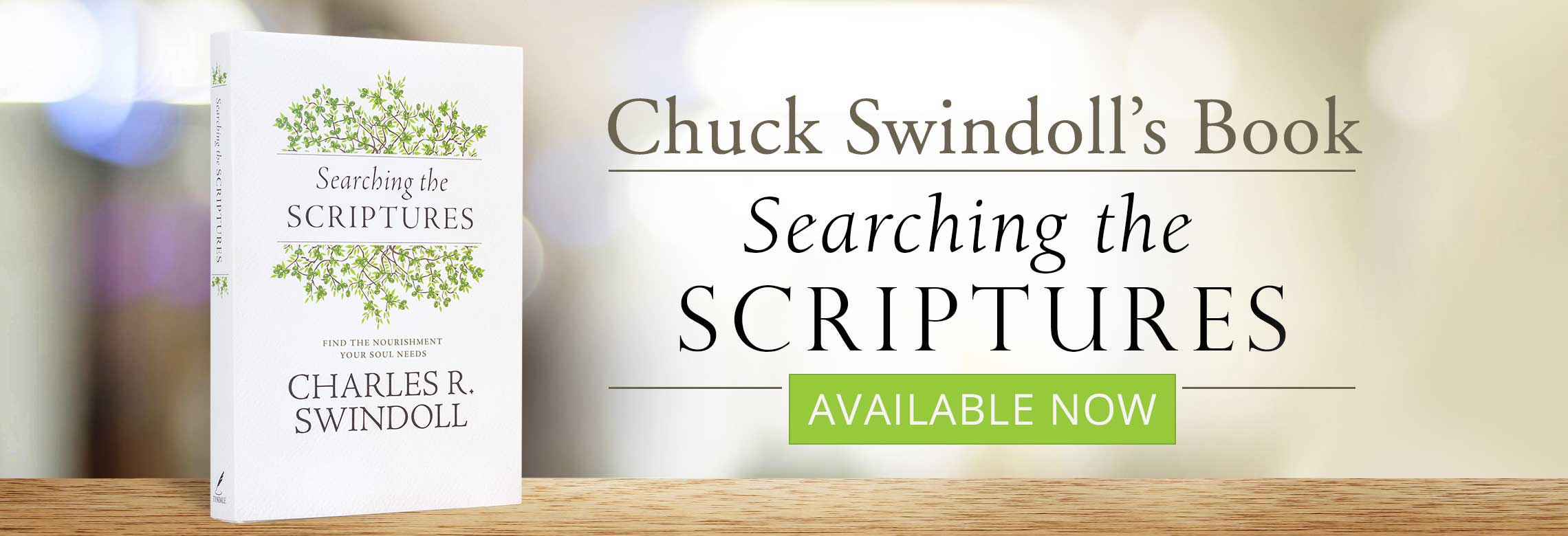 Available Now: Chuck Swindoll's new book: Searching the Scriptures